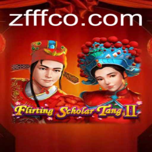 Flirting Scholar Tang II: Unveiling the Exciting World of ZFFF