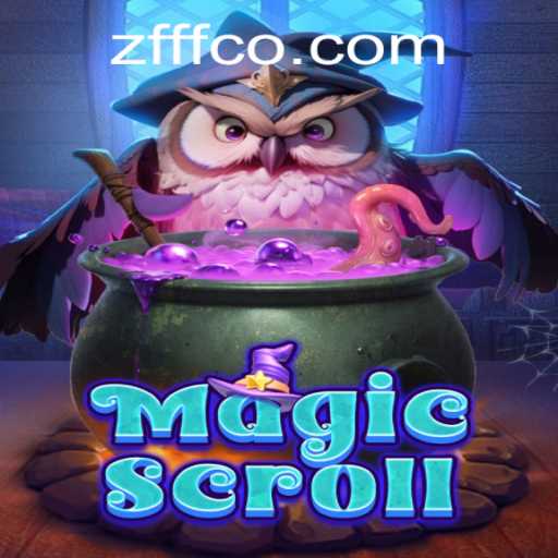 MagicScroll: Unveiling the Enchanting Adventure with ZFFF